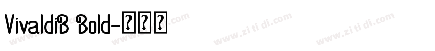 VivaldiB Bold字体转换